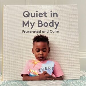 Quiet in My Body Book